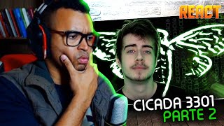 ESSE CARA NÃO É DESSE MUNDO | CICADA 3301 - PARTE 2 - CELLBIT - REACT