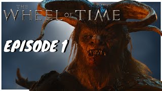 The Wheel of Time: Episode 1 \