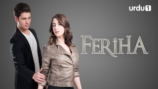 Feriha | Turkish Drama | Teaser 01 | Urdu Dubbing