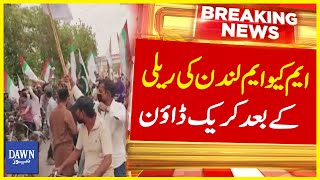 Crackdown After MQM London Rally In Karachi | Breaking News | Dawn News