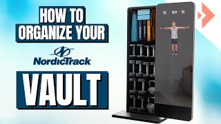 How To Organize Your Nordictrack Vault