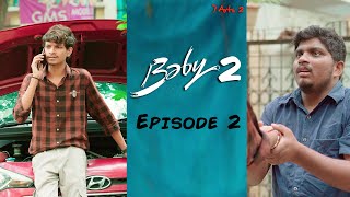 Baby 2 | Episode 2 | 7 Arts 2