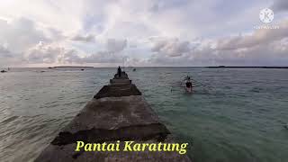 Tour Daerah Perbatasan 2022 - Pulau Karatung dan Pulau Marampit