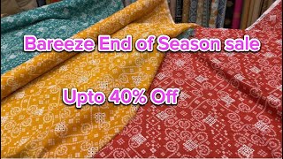 Bareeze End of Season Sale || start on 30 july || Sale alert || upto 40 %Off🛍️🛒🎁