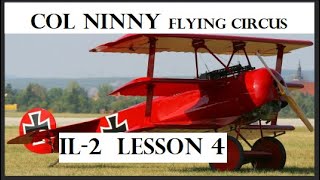 (4) IL-2 Flying Circus How to Fly Lesson 4 Advanced Maneuvers