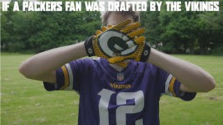 If a Packers Fan Was Drafted by the Vikings