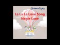 la la la love song a cappella nagie lane