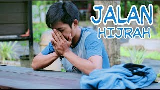 Jalan Hijrah - Film Pendek