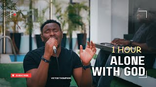 Lover of My Soul || 1 Hour Personal Time with GOD - Victor Thompson