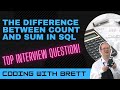 What's Difference Between COUNT and SUM in SQL?