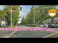 MELAKA MCO DAY 79: Limbongan - Pokok Mangga