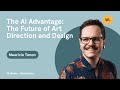 The AI Advantage: The Future of Art Direction and Design〡Mauricio Tonon