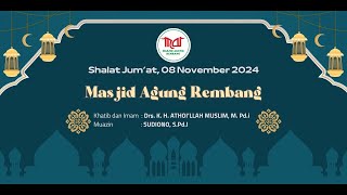 LIVE SHALAT MASJID AGUNG REMBANG JUMAT 08 NOVEMBER 2024