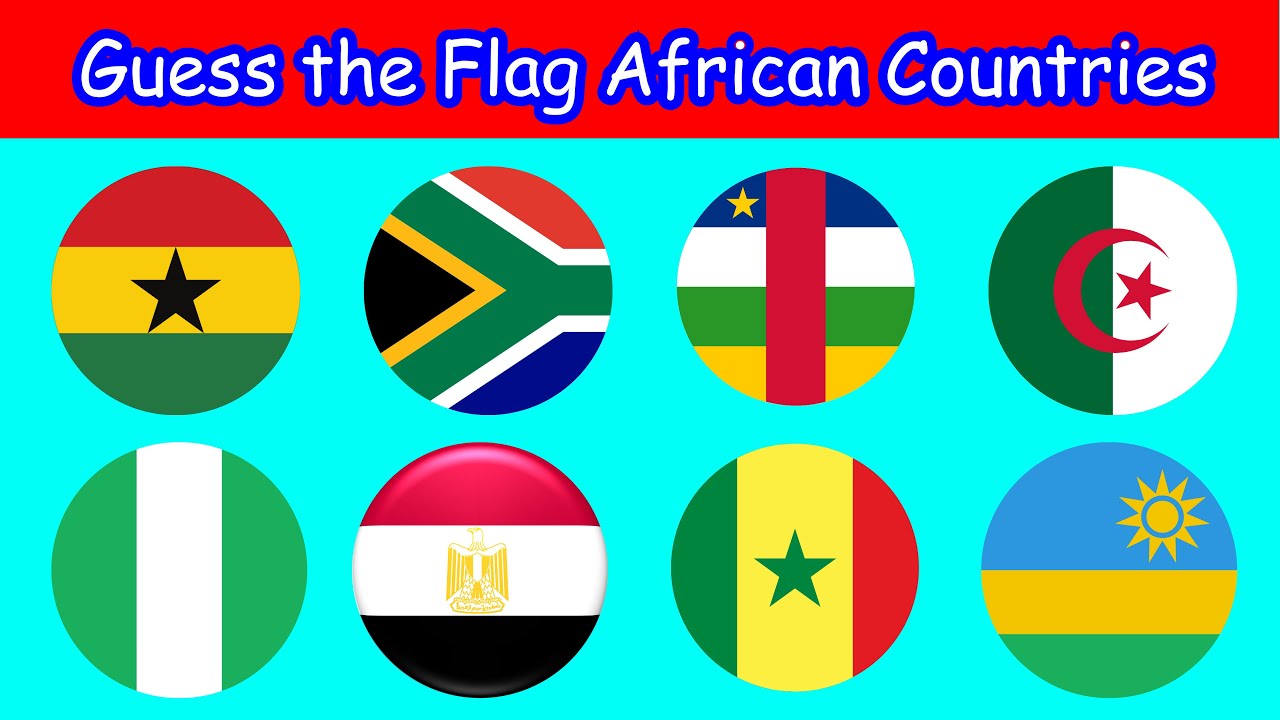 Guess The Flag | Guess The Flags Of Africa Quiz - YouTube