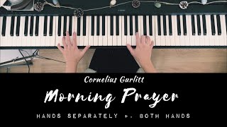 Gurlitt: Morning Prayer  | hands separately