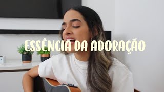 Júlia Cristiano | Essência Da Adoração [Cover Gabriela Rocha e David Quinlan]