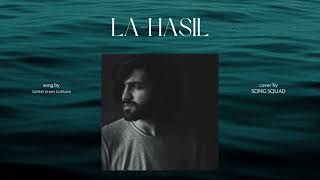 La Hasil Slow and Reverb | La Hasil | Urdu Rap