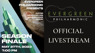 Evergreen Philharmonic Season Finale Official Livestream (2023)