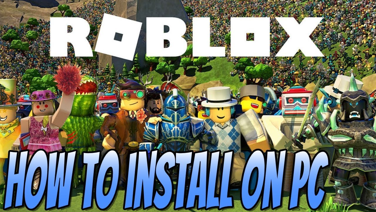 How To Install Roblox 2 Different Ways On PC Tutorial 2019 | How To ...