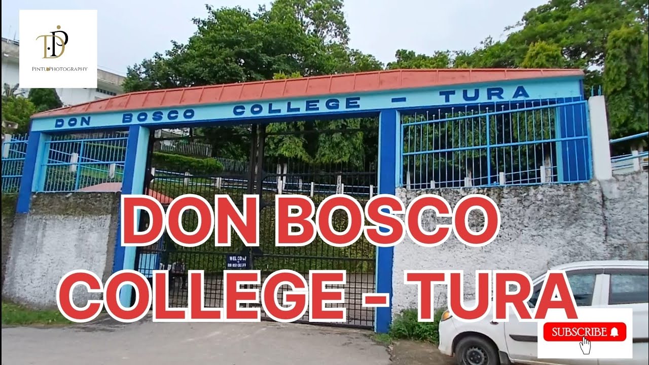 Don Bosco College Tura Meghalaya Youtube