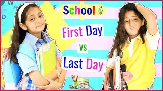 SCHOOL Life - FIRST Day vs LAST Day .. | #Fun #Sketch #RolePlay #Anaysa #MyMissAnand