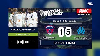Clermont 1-5 OM : Marseille déroule, le goal replay RMC