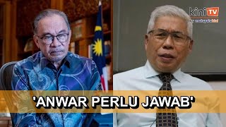 'Mudah saja isu ini, Anwar perlu jawab benar atau tidak' - MP PKR