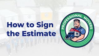 How to Sign the Estimate | Professional  Movers Canada | Packers and Movers