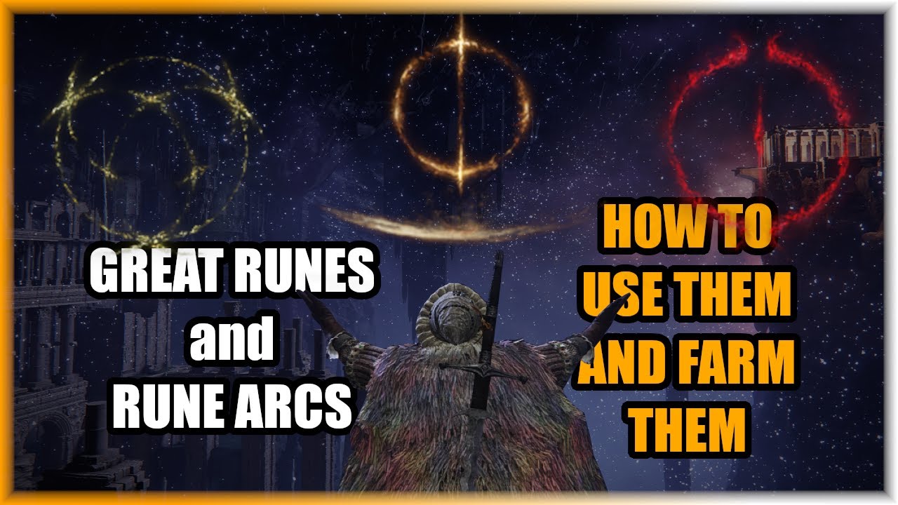 How To Use Great Runes In Elden Ring - How To Farm Rune Arcs EASILY ...