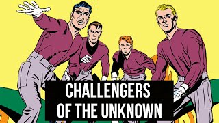 Challengers of the Unknown | Historia de Origen DC Comics