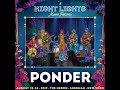 Ponder at Night Lights Music Festival 2019