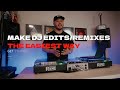 The EASIEST Way To Make Your Own Remixes