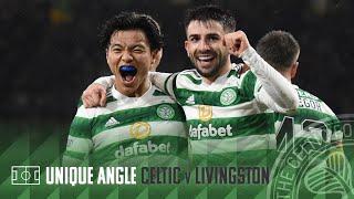 Celtic TV Unique Angle | Celtic 3-0 Livingston | Taylor, Maeda & Kyogo with the goals!