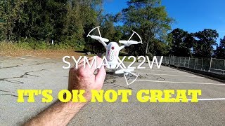 Syma X22W Flight Test It's Ok Not Great