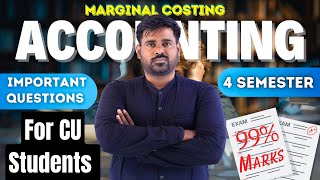 Marginal costing accounting | important questions 4 semester for CU Students