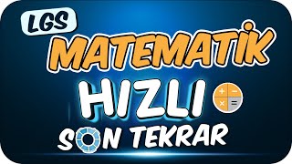 LGS Matematik Hızlı Son Tekrar 🚀 MATEMATİK NETLERİNİ TAVAN YAPIYORUZ❗