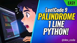 Check Palindrome Number in Python | LeetCode #9 Easy Tutorial 🎯| @dev_code