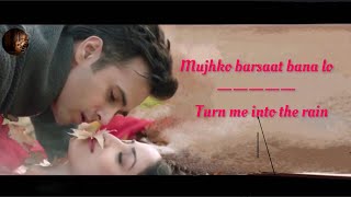 Mujhko Barsaat Bana Lo Song English Translation || Armaan Malik || Yami Gautam || Pulkit Samrat