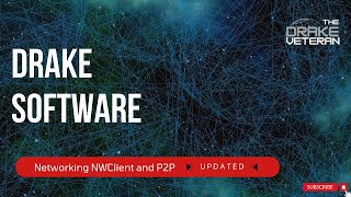 Windows 11 Drake Software - How to Setup/Configure Networks: NWClient and Peer-to-Peer