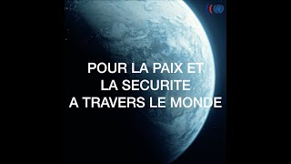 Pour la paix et la sécurité internationales