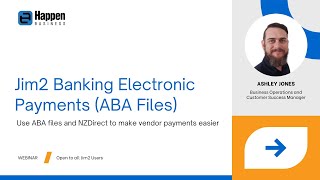 [Webinar] Jim2 Upskill Vendor Electronic Payments ABA Files
