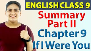 Summary (हिन्दी में), Part II - Chapter 9 - Beehive - If I Were You - English Class 9, NCERT