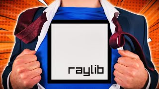 Raylib's Awesome New Superpower!