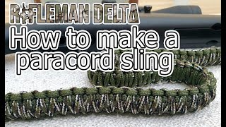 How to make a paracord rifle sling - Rifleman Delta Creates