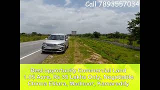 Farm Land 1.05 acre ( 30 lakhs negotiable) towards Hyderabad to Nanded, NH 161, Kamareddy