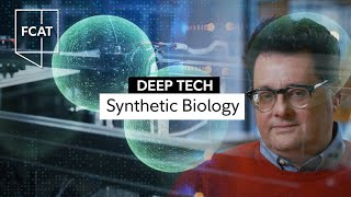 Deep Technology - Synthetic Biology