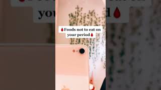 Foods not to eat on your period 🙅‍♀️