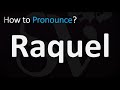 How to Pronounce Raquel? (CORRECTLY)