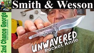 UNWAVERED Pocket Knife from SMITH AND WESSON -  It's a BEAST