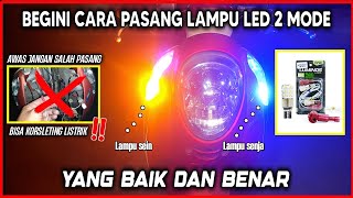 Cara Pasang Lampu LED 2 Mode Sein-Senja dimotor Scoopy FI